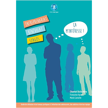 Cover of Entreprenariat, Bénévolat, Stages: Ça M'intéresse!